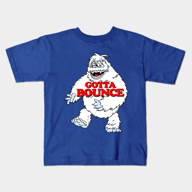 Gotta Bounce Kids T-Shirt by Pop Fan Shop